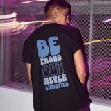 Black Be Proud T-Shirt