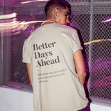 T-Shirt Better Days Arena